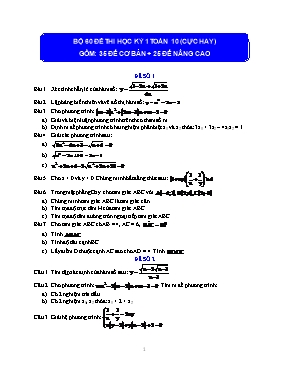 Bộ 60 đề thi học kỳ 1 Toán 10 gồm 35 đề cơ bản + 25 đề nâng cao